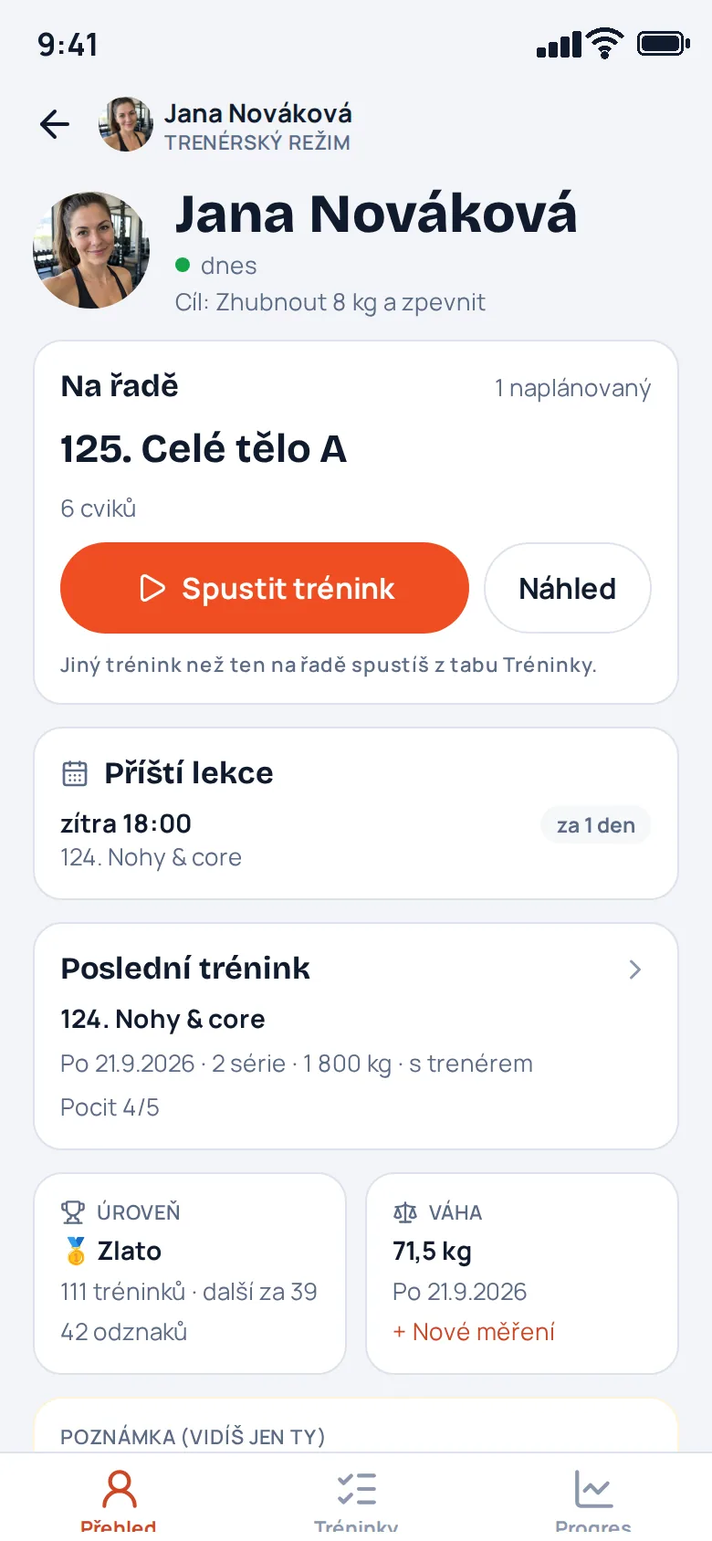 Karta klientky po tréninku: Poslední trénink 124. Nohy & core · 2 série · s trenérem