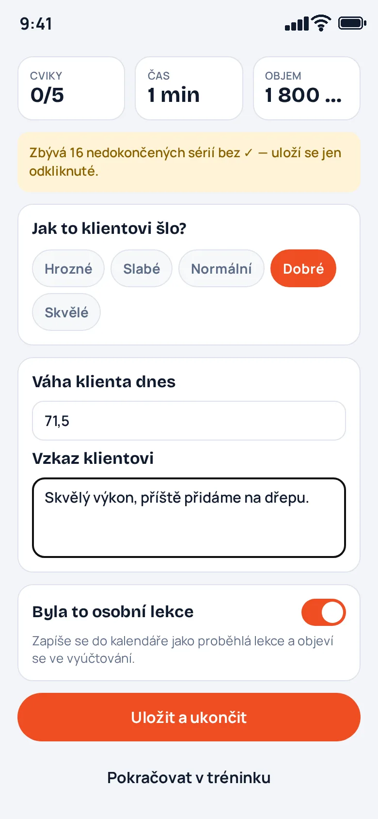 Ukončení tréninku: Jak to klientovi šlo, Váha klienta dnes, Vzkaz klientovi, přepínač Byla to osobní lekce